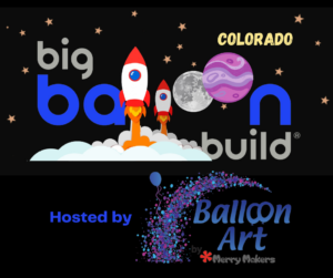 Big Balloon Build @ Aims Community College Welcome Center | Greeley | Colorado | United States